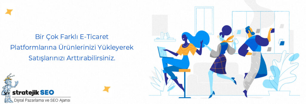 E-Ticarette Satışları Artırmanın Yolları E-Ticarette Satışları Artırmanın Yolları